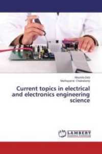 Current topics in electrical and electronics engineering science （2014. 60 S. 220 mm）