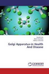 Golgi Apparatus-in Health And Disease （2014. 64 S. 220 mm）