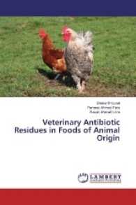 Veterinary Antibiotic Residues in Foods of Animal Origin （2017. 72 S. 220 mm）
