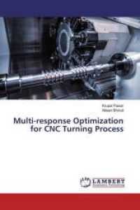 Multi-response Optimization for CNC Turning Process （2019. 84 S. 220 mm）