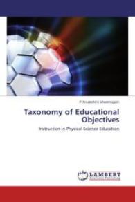 Taxonomy of Educational Objectives : Instruction in Physical Science Education （2014. 56 S. 220 mm）