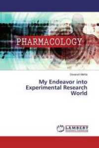 My Endeavor into Experimental Research World （2019. 116 S. 220 mm）