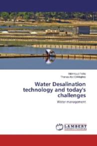 Water Desalination technology and today's challenges : Water management （2016. 52 S. 220 mm）