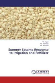 Summer Sesame Response to Irrigation and Fertilizer （2014. 116 S. 220 mm）