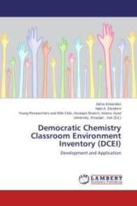 Democratic Chemistry Classroom Environment Inventory (DCEI) : Development and Application. Ed. by Islamic Azad University, Arsanjan , Iran, Young Researchers and Elite Club, Arsanjan Branch （2014. 52 S. 220 mm）