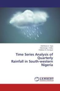 Time Series Analysis of Quarterly Rainfall in South-western Nigeria （2014. 92 S. 220 mm）
