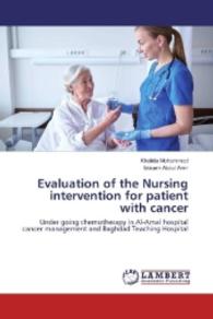 Evaluation of the Nursing intervention for patient with cancer : Under going chemotherapy in Al-Amal hospital cancer management and Baghdad Teaching Hospital （2016. 156 S. 220 mm）