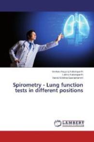 Spirometry - Lung function tests in different positions （2014. 56 S. 220 mm）