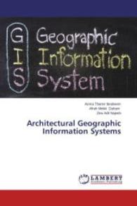 Architectural Geographic Information Systems （2014. 120 S. 220 mm）