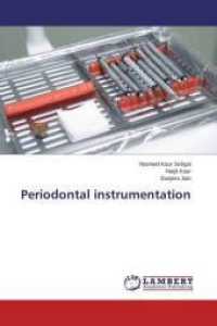 Periodontal instrumentation （2015. 276 S. 220 mm）