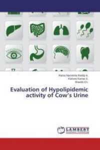 Evaluation of Hypolipidemic activity of Cow's Urine （2014. 60 S. 220 mm）