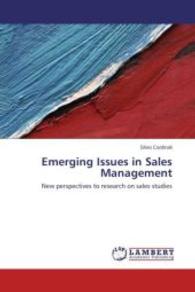 Emerging Issues in Sales Management : New perspectives to research on sales studies （2014. 144 S. 220 mm）
