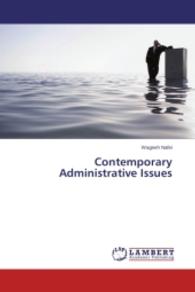 Contemporary Administrative Issues （2014. 236 S. 220 mm）