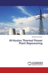Al-Husian Thermal Power Plant Repowering （2014. 56 S. 220 mm）