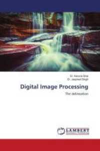 Digital Image Processing : The delineation （2022. 92 S. 220 mm）