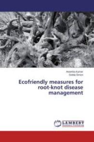Ecofriendly measures for root-knot disease management （2014. 208 S. 220 mm）