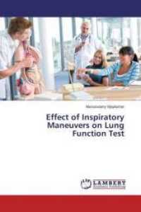 Effect of Inspiratory Maneuvers on Lung Function Test （2014. 60 S. 220 mm）