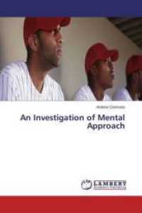 An Investigation of Mental Approach （2014. 148 S. 220 mm）