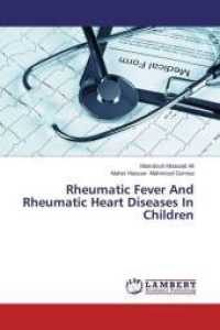 Rheumatic Fever And Rheumatic Heart Diseases In Children （2014. 80 S. 220 mm）