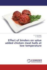 Effect of binders on value added chicken meat balls at low temperature （2014. 144 S. 220 mm）