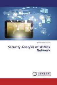 Security Analysis of WiMax Network （2016. 76 S. 220 mm）