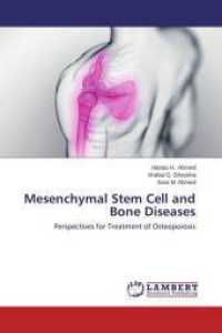 Mesenchymal Stem Cell and Bone Diseases : Perspectives for Treatment of Osteoporosis （2014. 208 S. 220 mm）