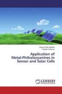 Application of Metal-Phthalocyanines in Sensor and Solar Cells （2014. 100 S. 220 mm）