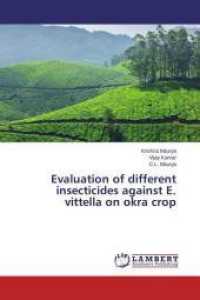 Evaluation of different insecticides against E. vittella on okra crop （2014. 84 S. 220 mm）