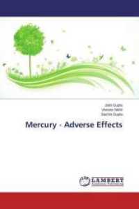 Mercury - Adverse Effects （2014. 136 S. 220 mm）