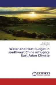 Water and Heat Budget in southwest China influence East Asian Climate （2014. 72 S. 220 mm）