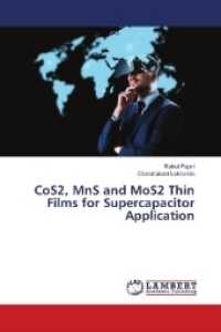 CoS2, MnS and MoS2 Thin Films for Supercapacitor Application （2018. 176 S. 220 mm）