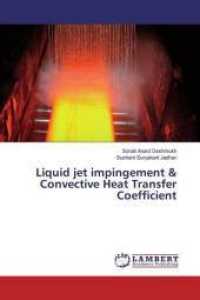 Liquid jet impingement & Convective Heat Transfer Coefficient （2019. 68 S. 220 mm）