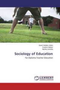Sociology of Education : For Diploma Teacher Education （2015. 88 S. 220 mm）