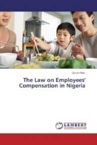 The Law on Employees' Compensation in Nigeria （2017. 132 S. 220 mm）