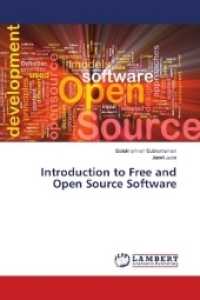 Introduction to Free and Open Source Software （2018. 220 S. 220 mm）