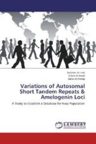 Variations of Autosomal Short Tandem Repeats & Amelogenin Loci : A Study to Establish a Database for Iraqi Population （2014. 140 S. 220 mm）