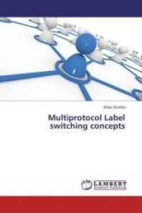 Multiprotocol Label switching concepts （2014. 100 S. 220 mm）