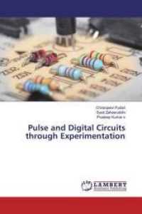 Pulse and Digital Circuits through Experimentation （2019. 72 S. 220 mm）