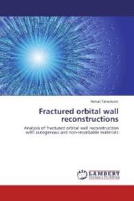 Fractured orbital wall reconstructions : Analysis of fractured orbital wall reconstruction with autogenous and non-resorbable materials （2014. 88 S. 220 mm）