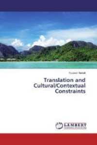 Translation and Cultural/Contextual Constraints （2017. 396 S. 220 mm）