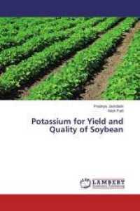 Potassium for Yield and Quality of Soybean （2014. 76 S. 220 mm）