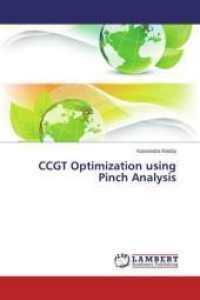 CCGT Optimization using Pinch Analysis （2014. 76 S. 220 mm）