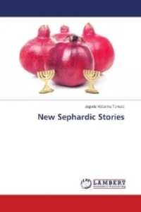 New Sephardic Stories （2018. 124 S. 220 mm）