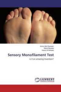 Sensory Monofilament Test : is it an amazing Invention? （2015. 96 S. 220 mm）
