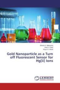 Gold Nanoparticle as a Turn off Fluorescent Sensor for Hg[ii] Ions （2014. 56 S. 220 mm）