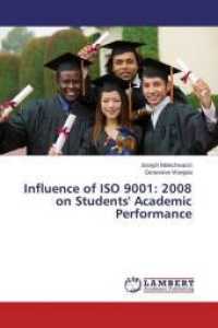 Influence of ISO 9001: 2008 on Students' Academic Performance （2014. 88 S. 220 mm）