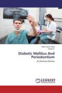 Diabetic Mellitus And Periodontium : A Literature Review （2014. 64 S. 220 mm）