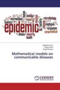 Mathematical models on communicable diseases （2019. 112 S. 220 mm）