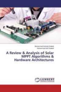 A Review & Analysis of Solar MPPT Algorithms & Hardware Architectures （2014. 84 S. 220 mm）