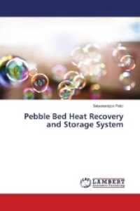 Pebble Bed Heat Recovery and Storage System （2018. 108 S. 220 mm）